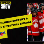 The Five Star Hockey Show #30: The Hlinka/Gretzky & National 17 Festival Episode